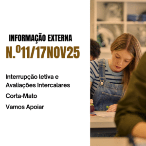 Informação externa nº11 / 17nov25 - Interrupção letiva e Avaliações Intercalares / Corta-Mato / Vamos Apoiar